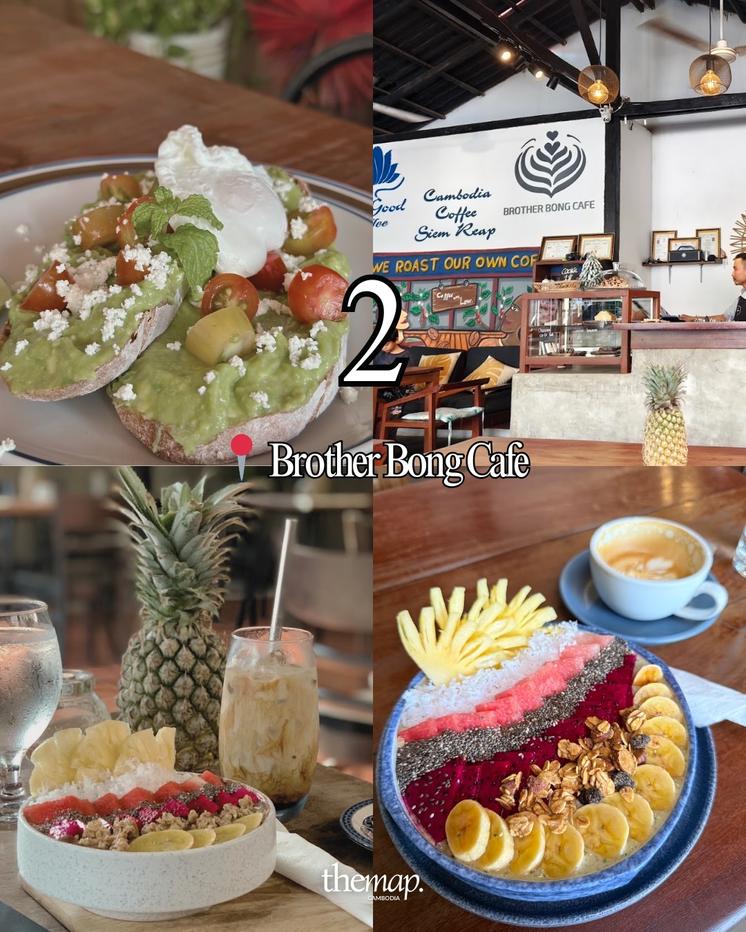 Avocado toast, smoothie bowls and coffee at Brother Bong Cafe in Siem Reap
