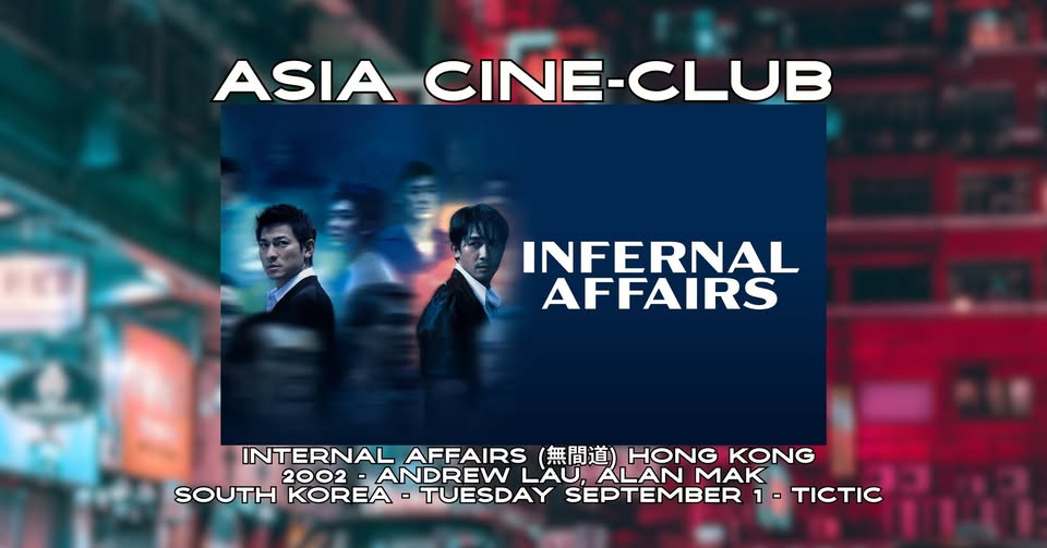 Asia Cine-Club: Infernal Affairs
