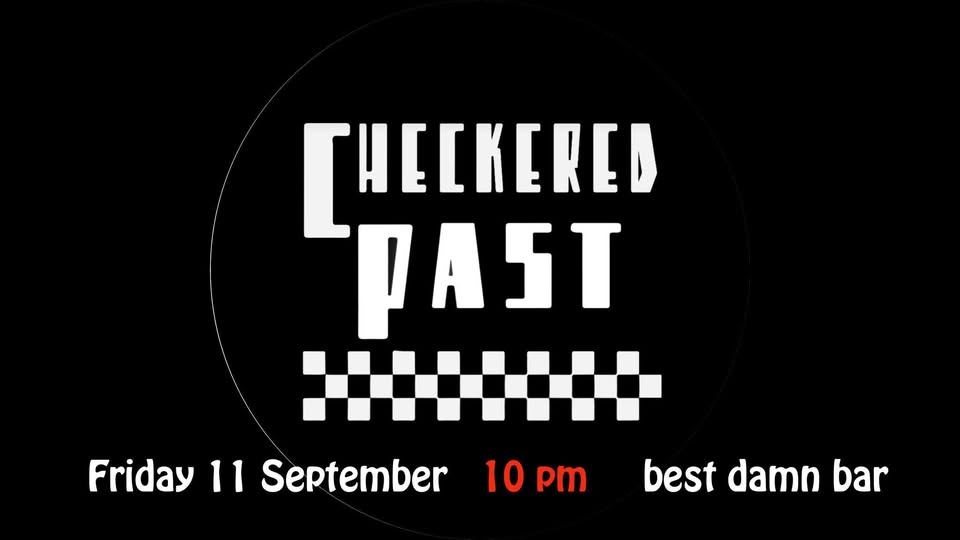 Checkered Past Live