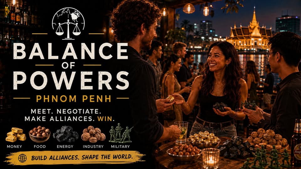 Balance of Powers Phnom Penh #1 – Mingle, Negotiate & Make Friends